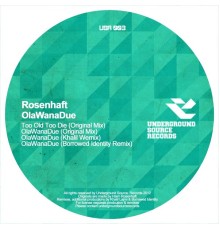 Rosenhaft - OlaWanaDue