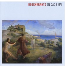 Rosenkrantz - En Dag I Mai