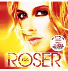 Roser - Foc (Ed. Catalana)