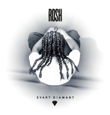 Rosh - Svart diamant - EP