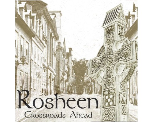 Rosheen - Crossroads Ahead