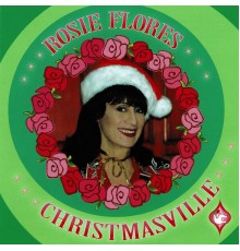 Rosie Flores - Christmasville