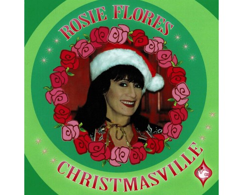 Rosie Flores - Christmasville Rosie Flores - Christmasville