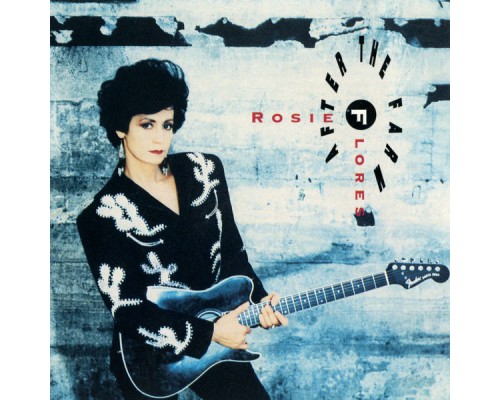 Rosie Flores - After The Farm Rosie Flores - After The Farm