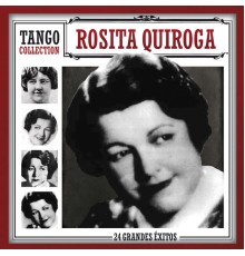 Rosita Quiroga - Tango Collection