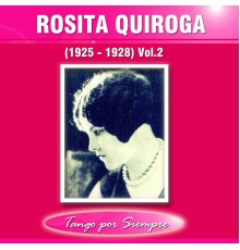 Rosita Quiroga - (1925-1928), Vol. 2