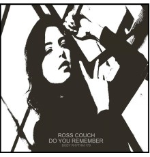 Ross Couch - Do You Remember