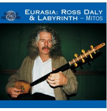 Ross Daly - Eurasia: Mitos