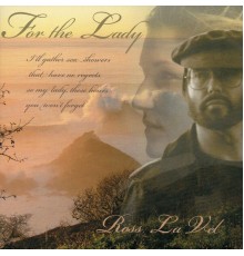 Ross La Vel - For the Lady