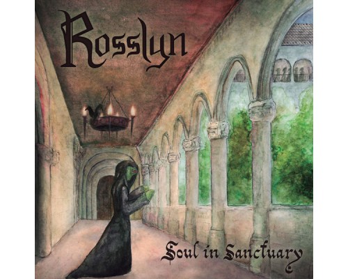 Rosslyn - Soul in Sanctuary