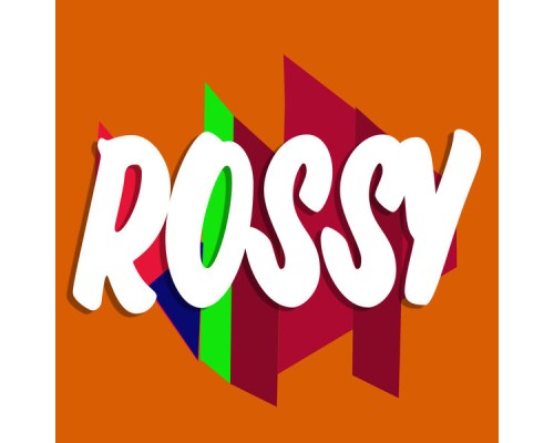 Rossy - Rossy