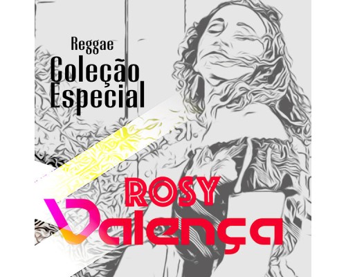 Rosy Valença - Reggae Coleção Especial