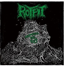 Rotpit - Let There Be Rot