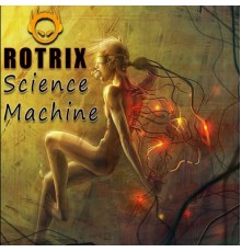 Rotrix - Science Machine