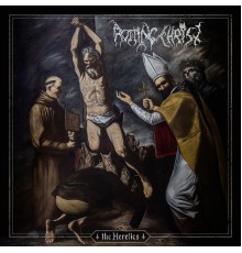 Rotting Christ - The Heretics