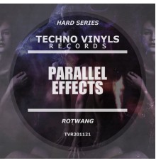 Rotwang - Parallel Effect (Original Mix)