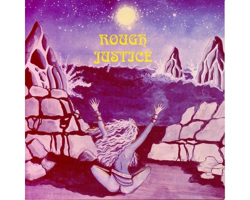 Rough Justice - Don't Stop Believing Rough Justice - Don't Stop Believing