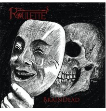 Roulette - Braindead