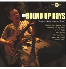Roundup Boys - Another Night, Another Town