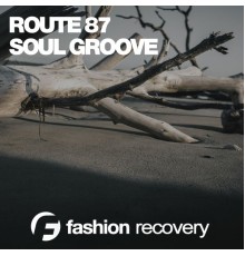 Route 87 - Soul Groove