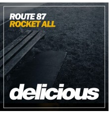 Route 87 - Rocket All