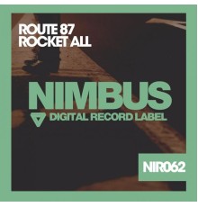 Route 87 - Rocket All