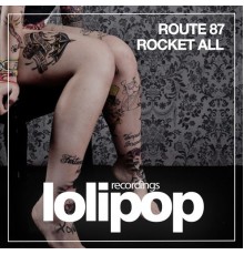 Route 87 - Rocket All