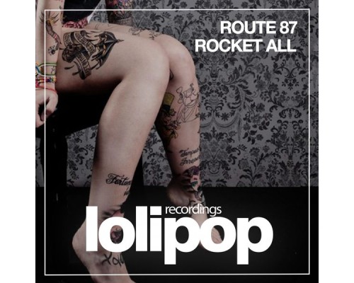 Route 87 - Rocket All