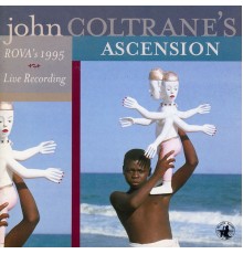 Rova - John Coltrane's Ascension