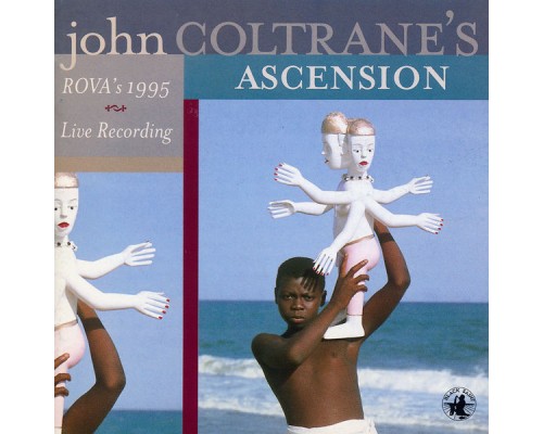 Rova - John Coltrane's Ascension