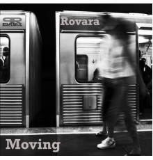 Rovara - Moving