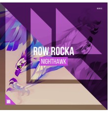 Row Rocka - Nighthawk