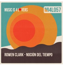 Rowen Clark - Noción Del Tiempo