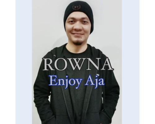 Rowna - Enjoy Aja