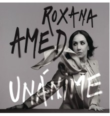 Roxana Amed - UNÁNIME