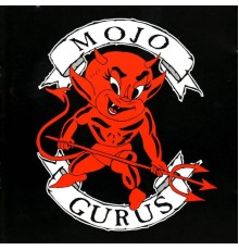 Roxx Gang - Mojo Gurus