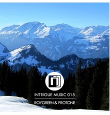 RoyGreen & Protone - Through the Alps