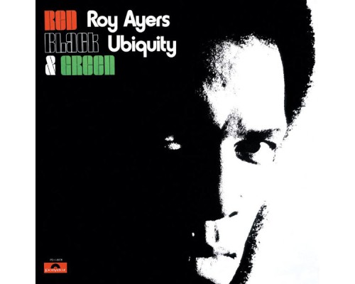 Roy Ayers - Red, Black & Green