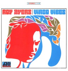 Roy Ayers - Virgo Vibes