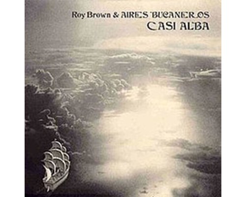 Roy Brown - Casi Alba