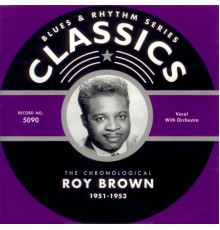 Roy Brown - 1951-1953