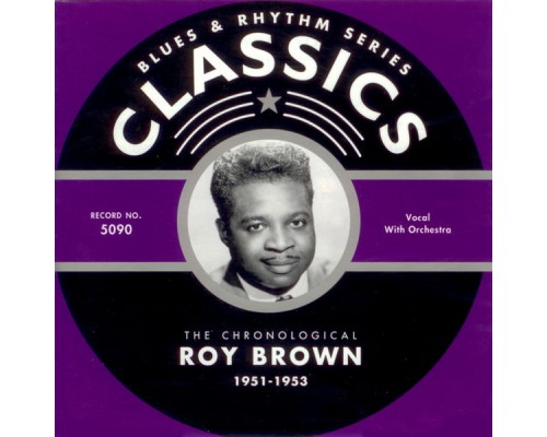 Roy Brown - 1951-1953