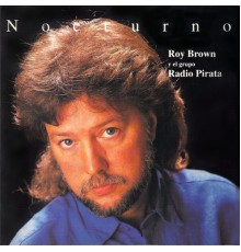 Roy Brown & Radio Pirata - Nocturno