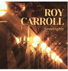 Roy Carroll - Streetlights