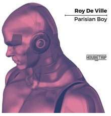 Roy De Ville - Parisian Boy