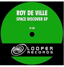 Roy De Ville - Space Discover