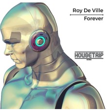 Roy De Ville - Forever