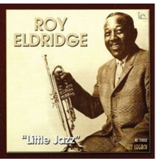 Roy Eldridge - Little Jazz