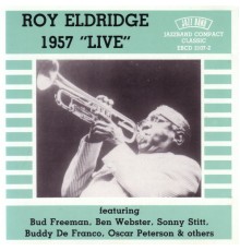 Roy Eldridge - 1957 "Live"