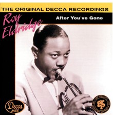 Roy Eldridge - After You've Gone